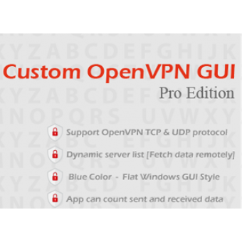  Custom OpenVPN GUI Pro Edition (Source Code)